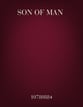 Son of Man SATB choral sheet music cover